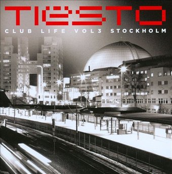 Club Life, Volume 3: Stockholm