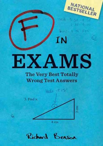 F in Exams: The Very Best Totally Wrong Test