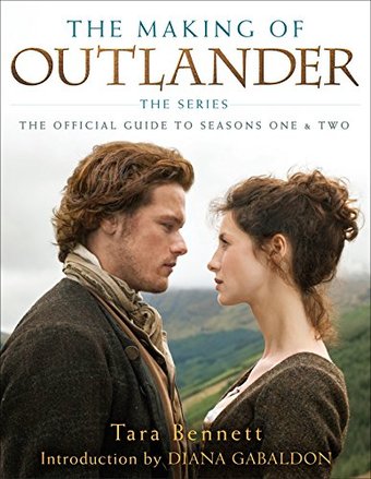 Outlander - The Making of Outlander: The Official