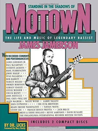 Standing in the Shadows of Motown: The Life and
