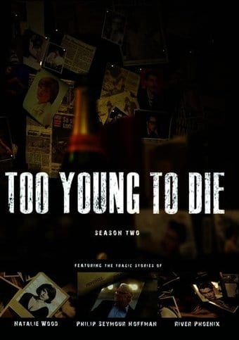 Too Young to Die - Season 2
