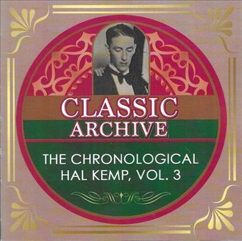 Chronological Hal Kemp, Vol. 3 [1929-1931]