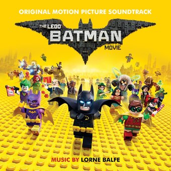 The Lego Batman Movie [Original Motion Picture