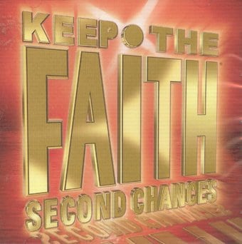 Keep The Faith (Second Chances) Lost Lead Me