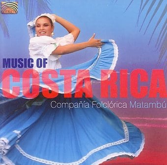 The Music Of Costa Rica *