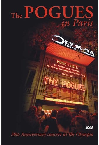 The Pogues in Paris: 30th Anniversary Concert
