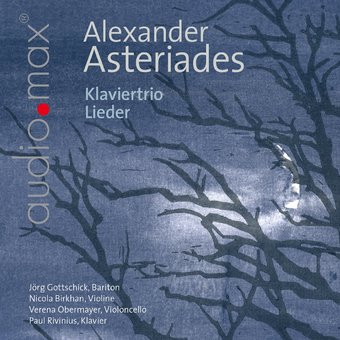 Alexander Asteriades: Klaviertrio Lieder (Uk)