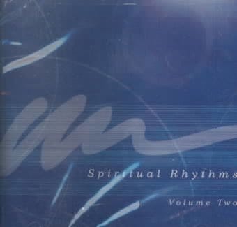 Spiritual Rhythms, Volume 2
