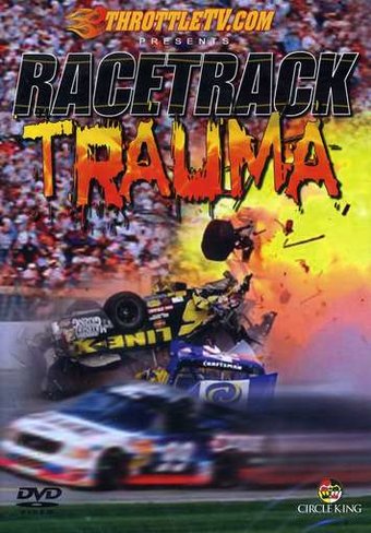 Racetrack Trauma