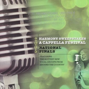 2005 Harmony Sweepstakes Acappella Festival
