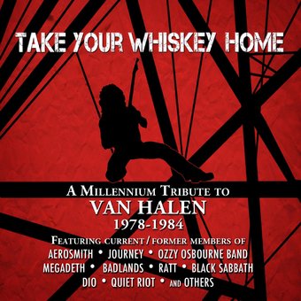 Take Your Whiskey Home: A Millennium Tribute To