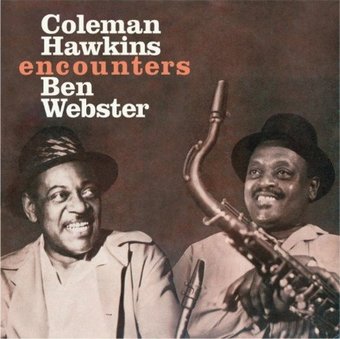 Coleman Hawkins Encounters Ben Webste