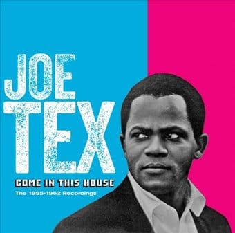 Come In This House: The 1955-1962 Recordings
