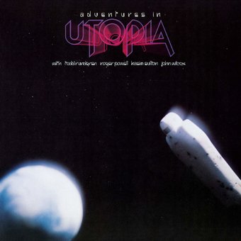 Adventures In Utopia (180G/Silver Vinyl)