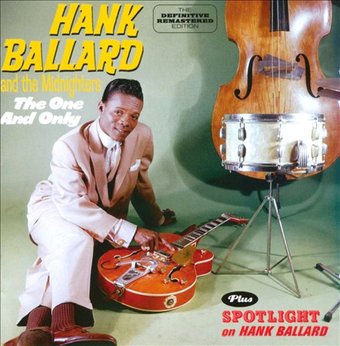 The One and Only / Spotlight on Hank Ballard