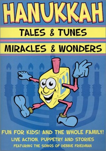 Hanukkah: Tales & Tunes / Miracles & Wonders