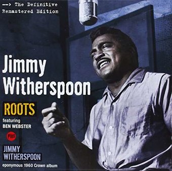 Roots / Jimmy Witherspoon