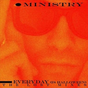 Everyday (Is Halloween) - The Lost Mixes (Colv)