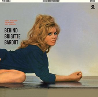 Behind Brigitte Bardot