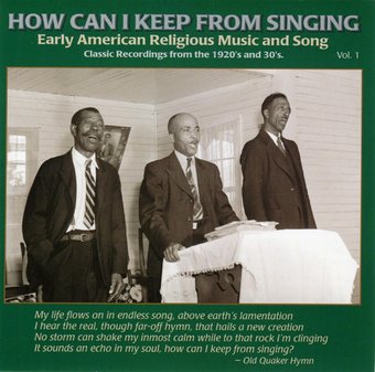 How Can I Keep From Singing, Volume 1