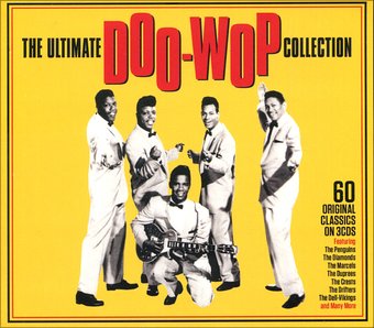 The Ultimate Doo-Wop Collection: 60 Original