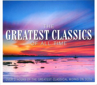 The Greatest Classics Of All Time (3-CD)