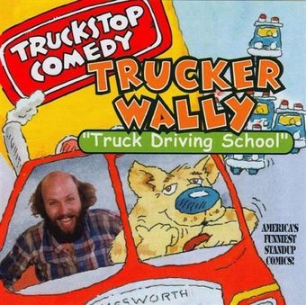Truckstop Comedy, Vol. 24: Truck Driving School