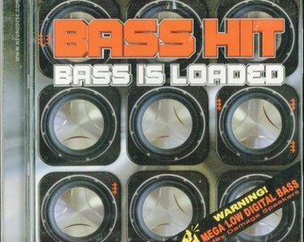 Bass Is Loaded