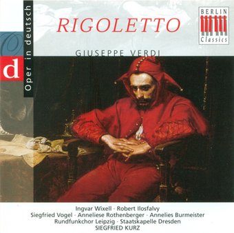 Rigoletto: Opernquerschnitt in deutscher Sprache