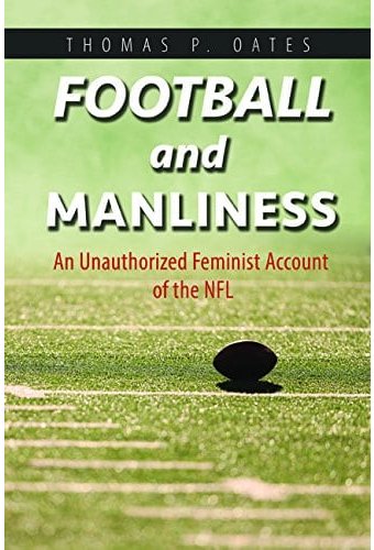 Football - Football and Manliness: An