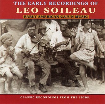 Early American Cajun Music: The Early Recordings
