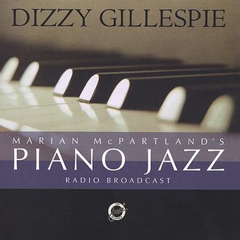 Piano Jazz: McPartland / Gillespie [2003]