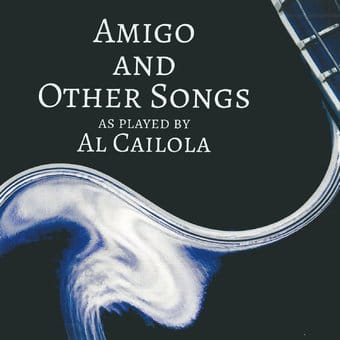 Amigo And Other Songs