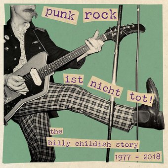 Punk Rock Ist Nicht Tot: The Billy Childish Story
