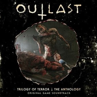 Outlast: Trilogy of Terror - The Anthology