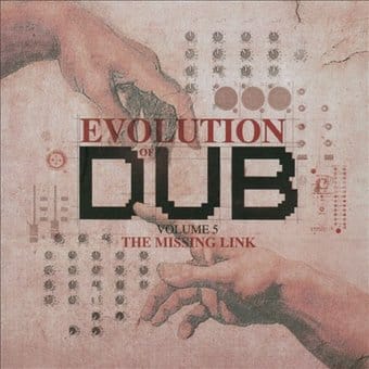 Evolution Dub, Vol. 5: The Missing Link [Box]
