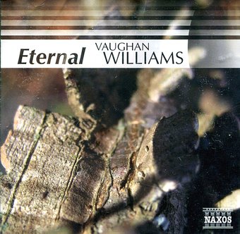 Vaughan Williams:Eternal Vaughan Will