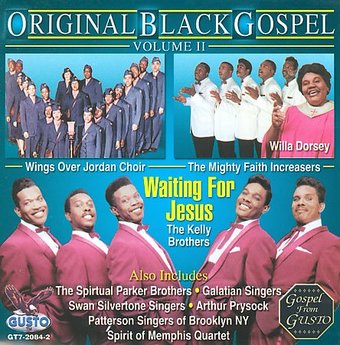 Waiting For Jesus: Original Black Gospel Volume 2