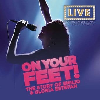 On Your Feet! The Story of Emilio & Gloria