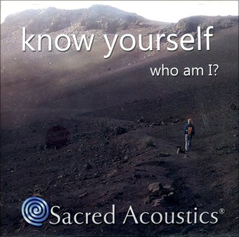 Know Yourself: Who Am I?