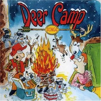 Deer Camp Songs