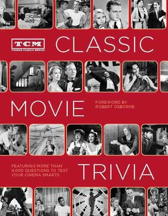 TCM Classic Movie Trivia: Featuring More Than