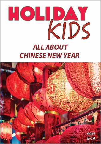History Kids - All About Chinese New Year