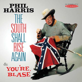The South Shall Rise Again / You're Blasé