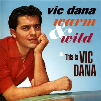 Warm & Wild/This Is Vic Dana