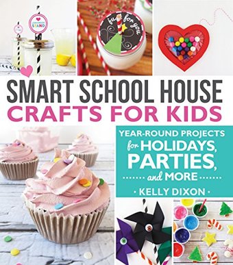 Smart School House Crafts for Kids: Year-round