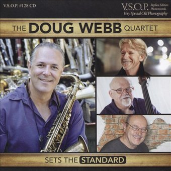 The Doug Webb Quartet: Sets the Standard