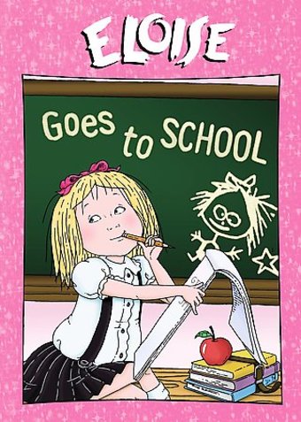 Eloise Goes to School