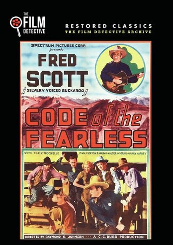 Code of the Fearless (The Film Detective Restored