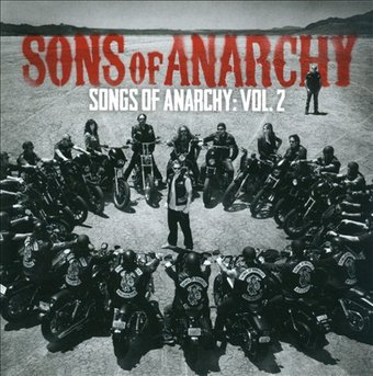 Sons of Anarchy: Songs of Anarchy, Volume 2